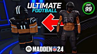 I Made My Roblox Ultimate Football Build In Madden 24... Ep. #1