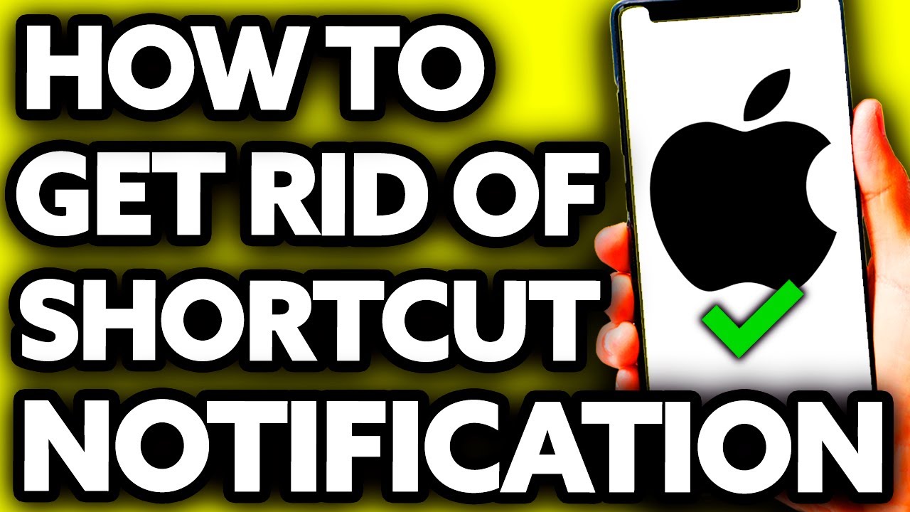 How To Get Rid Of Shortcut Notification On IPhone 2023 YouTube