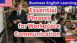 100 Essential Phrases about workplace communication | Business English Learning