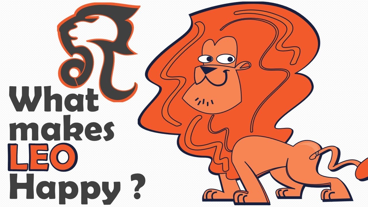 What Makes a LEO Happy ???