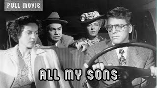 All My Sons | English Full Movie | FilmNoir Drama