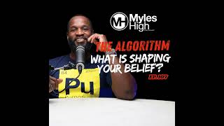 The Algorithm: What Is Shaping Your Belief