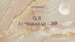 Kaligrafi Q.S Al-Baqarah : 183