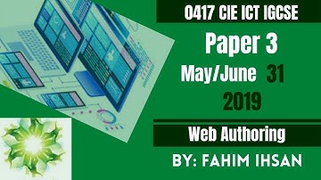 IGCSE ICT 0417/P31/2019 May - June (web page)