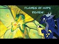 Flames of Hope Review (Rambling Warning) - Wings of fire
