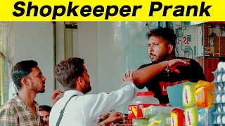 Shopkeeper Prank Gone Wrong - Prank in Pakistan - Sharik Shah