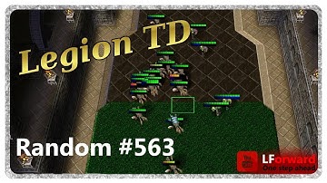 Legion TD Random #563 | It