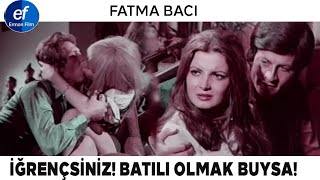 Fatma Bacı | Batılı Olmak Buysa Batınız Batsın!