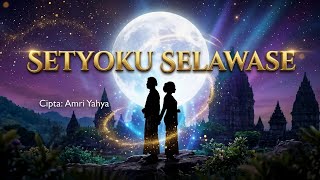 Download lagu Setyoku Selawase - Lintang Sore Music (Original )