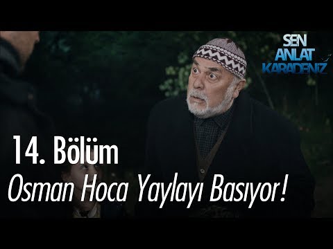 Osman hoca yaylayı basıyor! - Sen Anlat Karadeniz 14. Bölüm