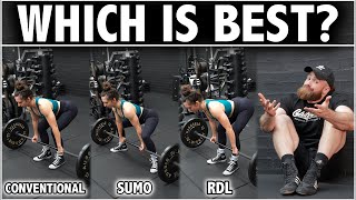 Which DEADLIFT Is Best? || CONVENTIONAL vs SUMO vs RDL