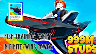 [EVENT] Fish Training ⭐ Script- INF/Wins&Power