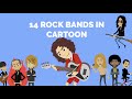 14 Classic Rock Bands in Cartoon