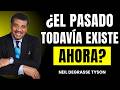 Si el tiempo es relativo, ¿el pasado todavía existe ahora? | Tyson lo demuestra con lógica