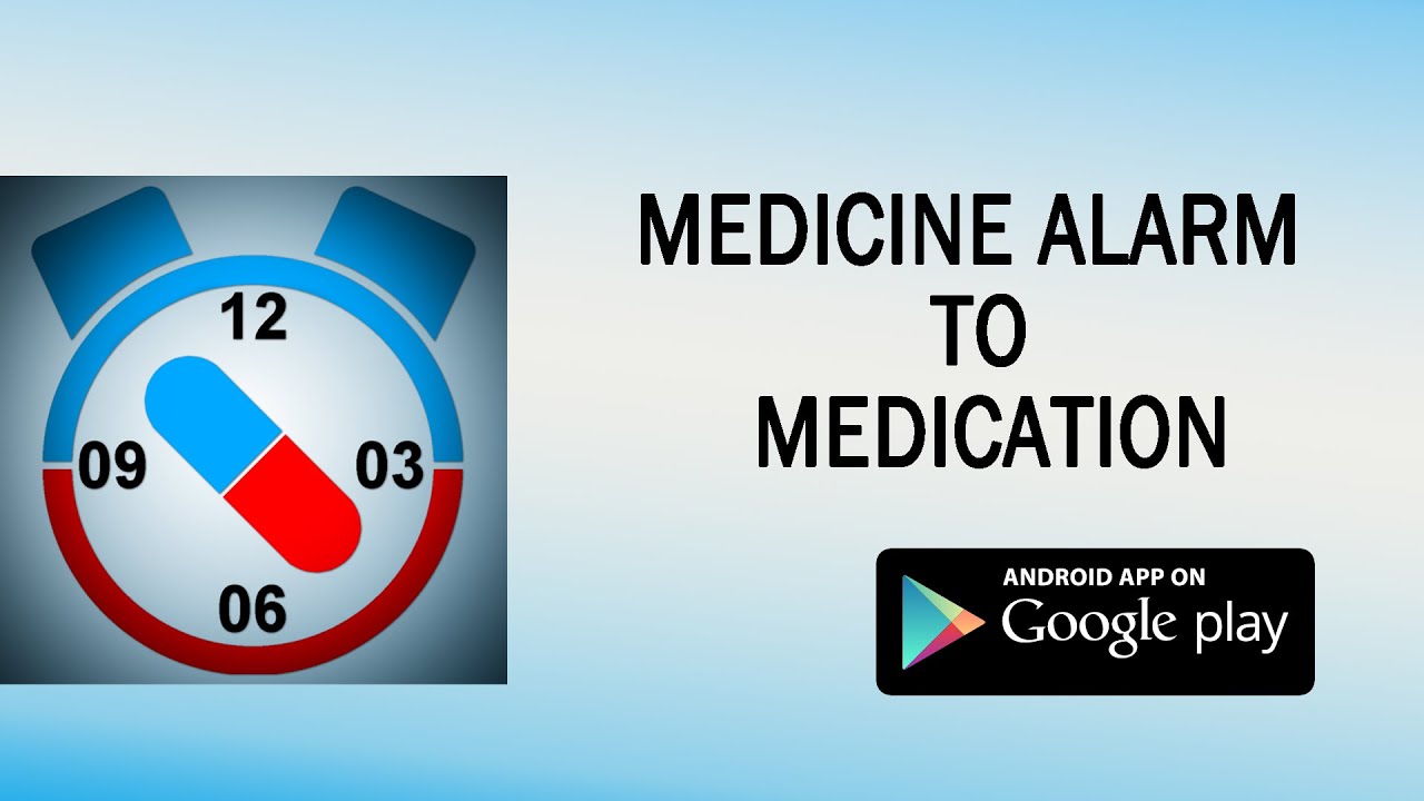 Medicine Alarm To Medication YouTube
