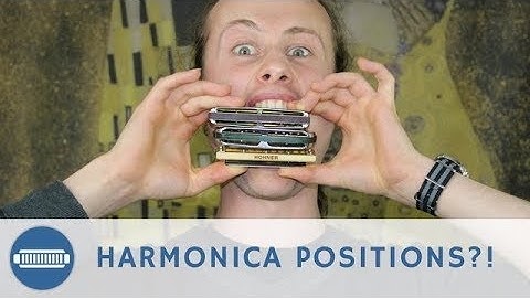Harmonica Positions???!!! What are they? Why do we need to know them?