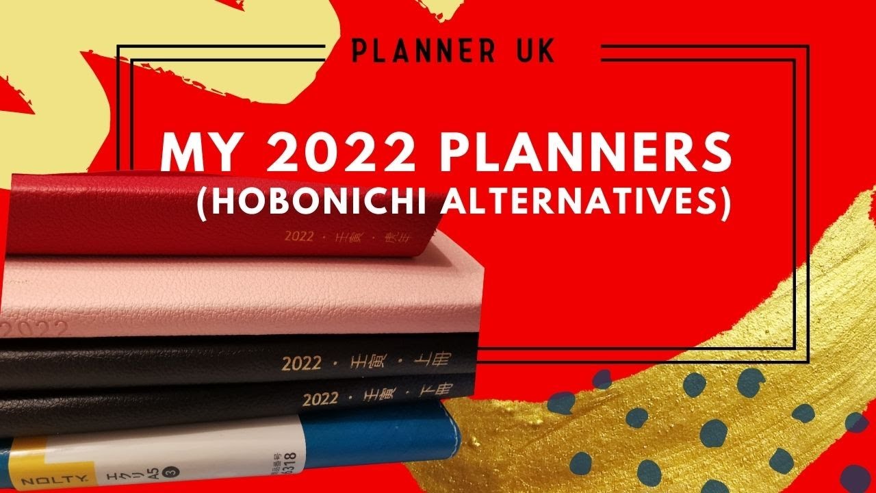 My 2022 Planners, Journals & Memory Keeping (Hobonichi Alternatives