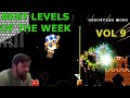 Best levels of the week vol 9