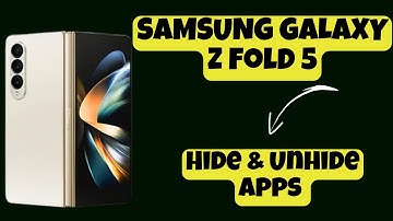 Hide & Unhide Apps SAMSUNG GALAXY Z FOLD 5 || How to hide and unhide apps || Apps setttings