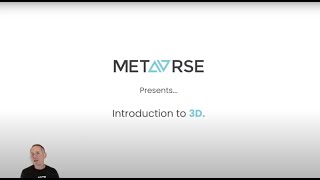 Introduction to 3D - MetaVRse