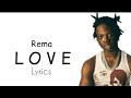 Rema Love Lyrics 