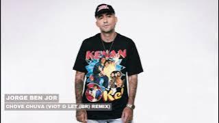Jorge Ben Jor - Chove Chuva (Viot & Let (BR) Remix) (NÃO LANÇADA)