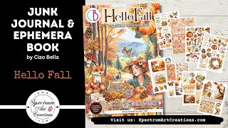 Junk Journal & Ephemera Book: Hello Fall by Ciao Bella #SpectrumArtCreations