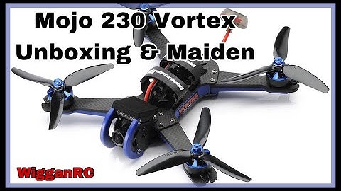Mojo 230 Vortex Unboxing and Maiden