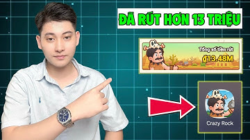 Kiếm tiền online 2025 | Đã rút hơn 13 triệu app CRAZY ROCK uy tín MIỄN PHÍ