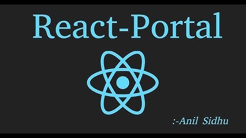 React js Tutorial #30 create Portals