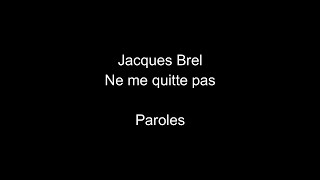 Jacques Brel-Ne me quitte pas-paroles Resimi