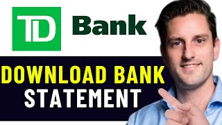 HOW TO DOWNLOAD BANK STATEMENT FROM TD BANK 2026! (FULL GUIDE)