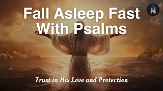 Soothing Psalms for Sleep | Calming Bible Meditation with Gentle Male Voice