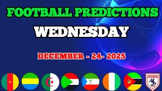 FOOTBALL PREDICTIONS TODAY 24/12/2025 SOCCER PREDICTIONS TODAY | BETTING TIPS #footballpredictions 