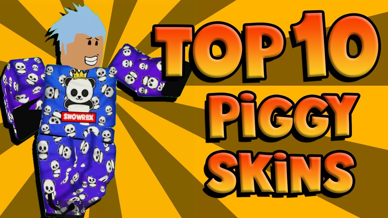 TOP10 PIGGY SKINS ON ROBLOX PIGGY | Piggy Roblox - YouTube