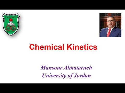 Chemical Kinetics: The Rate of Reaction (معدّل سرعة التفاعل) Lecture 1