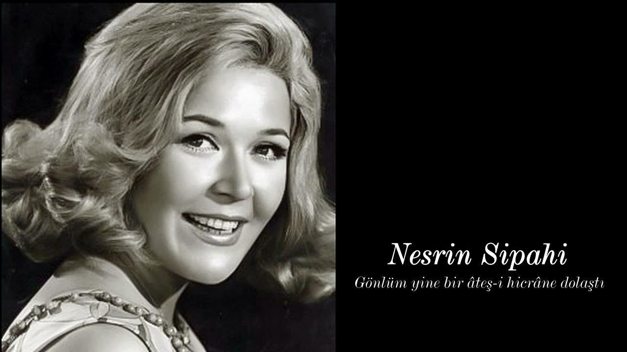 Nesrin Sipahi ~ Gönlüm yine bir âteş i hicrâne dolaştı - YouTube