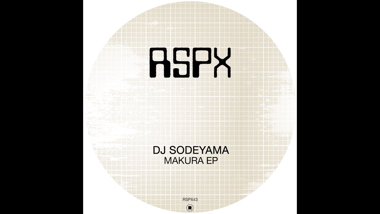 Watch DJ Sodeyama - Makura on YouTube Watch DJ Sodeyama - Makura on YouTube
