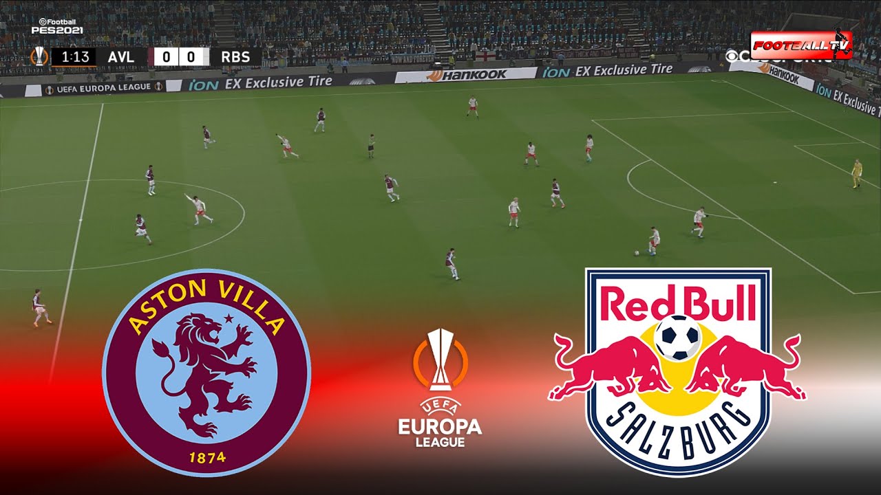 🔴LIVE : Aston Villa vs RB Salzburg - UEFA Europa League 2026 | Pes 21 Simulation Gameplay
