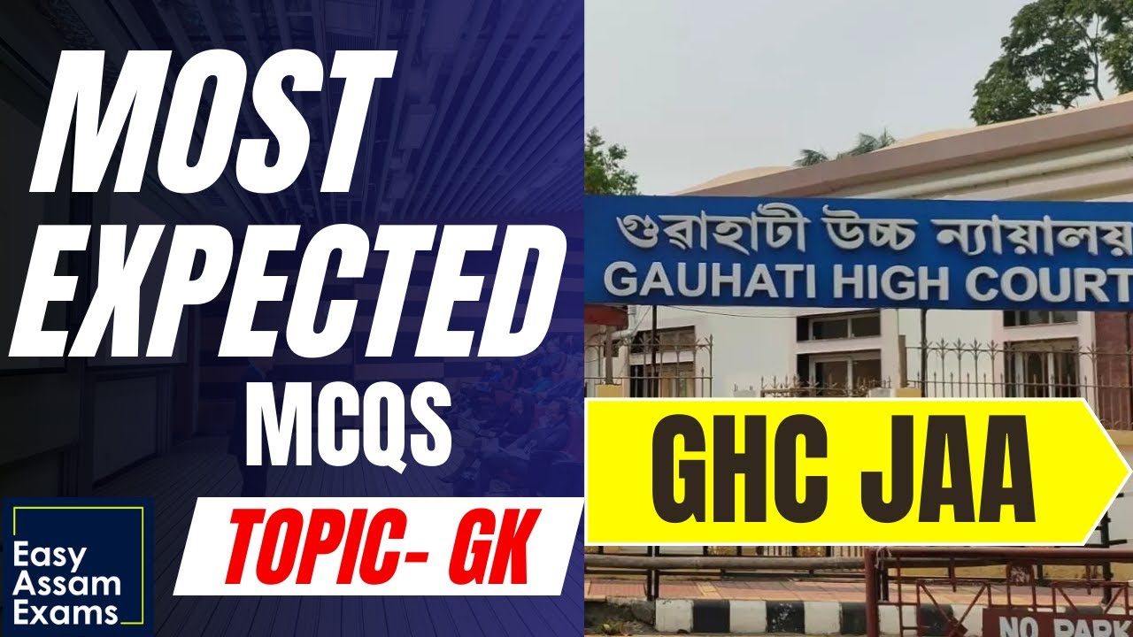GAUHATI HIGH COURT JAA – GK  MOST EXPECTED MCQ PART-17 | 2025 | EASY ASSAM EXAMS | ADRE