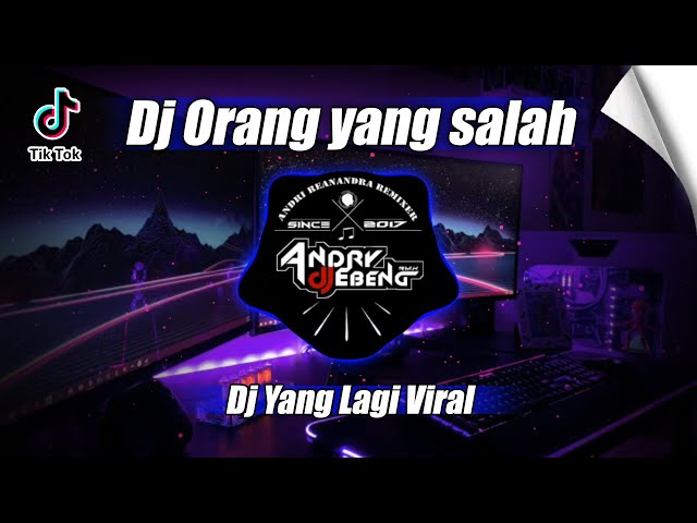 DJ KU SUDAH MENCOBA TUK BERIKAN BUNGA - ORANG YANG SALAH REMIX FULL BASS VIRAL TIKTOK TERBARU 2023 class=