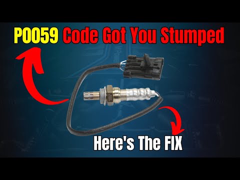 P0059 Code Got You Stumped? Here's The FIX !