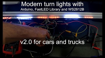 Modern turn signal lights v2.0 for cars and trucks - Arduino, FastLED and WS2812B