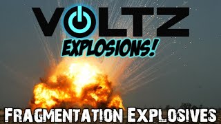 Voltz Explosions: Episode 8 -  Fragmentation Explosives