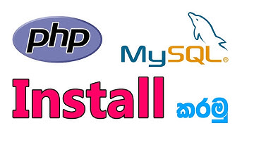 PHP Tutorial in Sinhala  How To Install PHP & mySQL  [Nadun Nilanga]