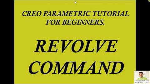 REVOLVE COMMAND TUTORIAL | PTC CREO |  | MECHANICAL DESIGN | DIPLOMA | 3D SOLID MODELING
