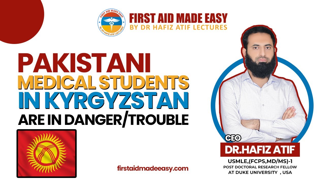 Kyrgyzstan Government Must ACT NOW to Save Pakistani Medical Students