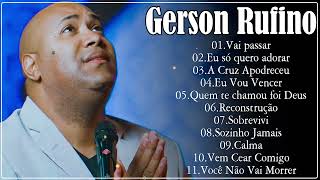 Gerson Rufino 2023 - DVD HORA DA VITÓRIA COM 10 LOUVORES ESPECIAIS | Vai Passar, Reconstrução,.....