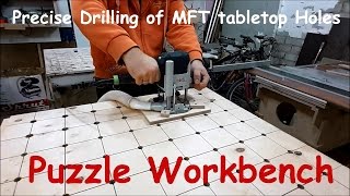 Precise Driling of MFT tabletop Holes