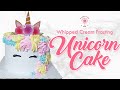 Easy Unicorn Cake | How to Decorate Cake using Whipped Cream Frosting